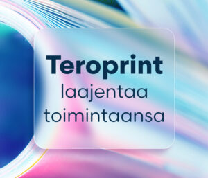 Teroprint laajentaa toimintaansa.